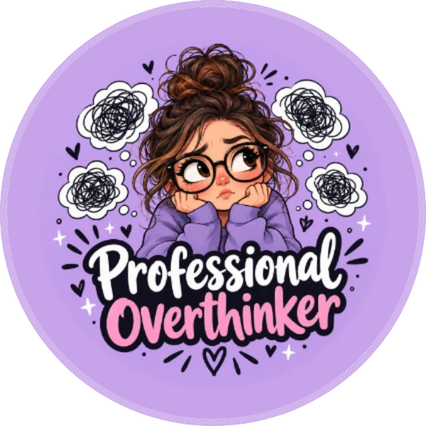 Professional Overthinker – 2.25″ Pin-Back Button — 2.25 inch button on a denim jacket