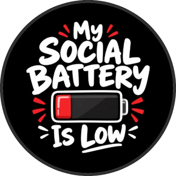My Social Battery Is Low – 2.25″ Pin-Back Button — 2.25 inch button on a denim jacket