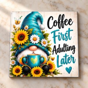 Coffee First Adulting Later Magnet